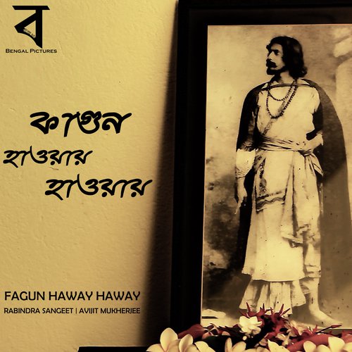 Fagun Haway Haway by Avijit Mukherjee - Download on PagalFree