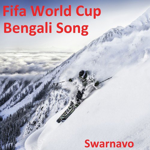 Fifa World Cup Russia Bengali Song by Swarnavo - Download on PagalFree