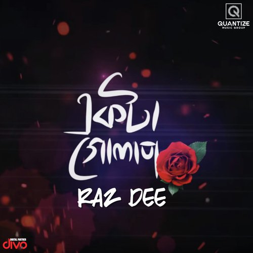 Ekta Golap by Raz Dee - Download on PagalFree