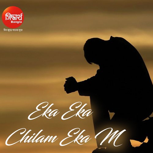 Eka Eka Chilam Eka M by Ayan Biswas - Download on PagalFree