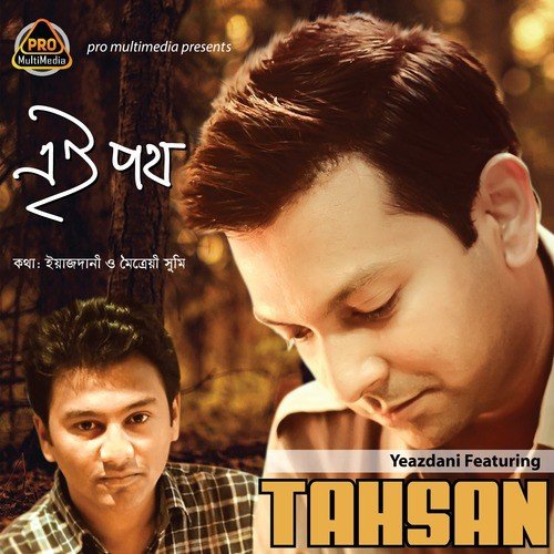 Ei Poth by Yeazdani, Tahsan - Download on PagalFree