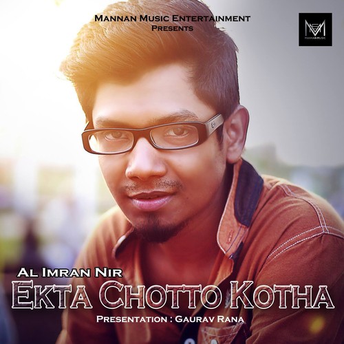 Ekta Chotto Kotha by Al Imran Nir - Download on PagalFree