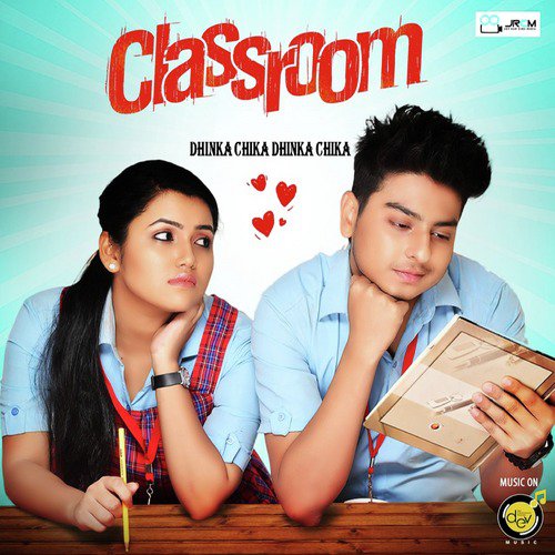 Dhinka Chika Dhinka Chika (From Classroom) by Dev Sen, Vicky A Khan, Samayan Sarkar - Download on PagalFree