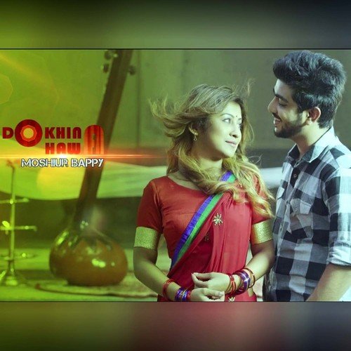 Dokhina Hawa by Moshiur Bappy, Pranti - Download on PagalFree