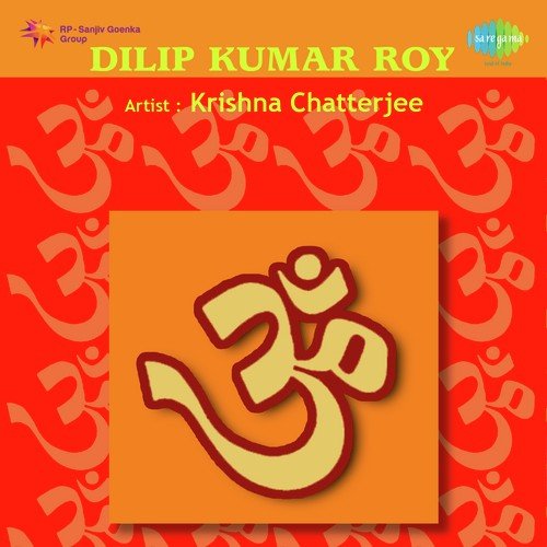 Puja Amar Sango Holo by Dilipkumar Roy, Krishna Chatterjee - Download on PagalFree