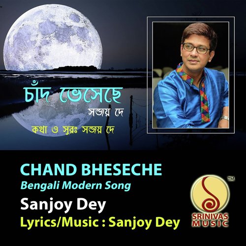 Chand Bheseche by Sanjoy Dey - Download on PagalFree