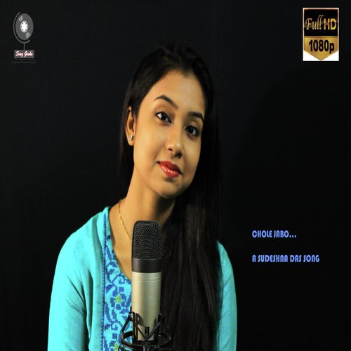 Chole Jabo (Parthapratim Mandal Composition) by Sudeshna Das - Download on PagalFree