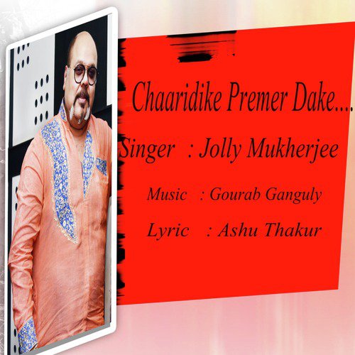 Chaaridike Premer Dake by Jolly Mukherjee - Download on PagalFree