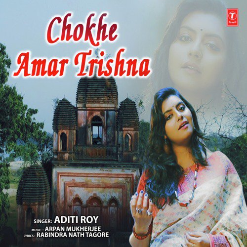Chokhe Amar Trishna by Arpan Mukherjee, Aditi Roy - Download on PagalFree