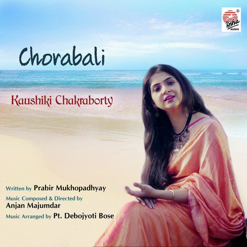 Chorabali by Kaushik Chakraborty - Download on PagalFree