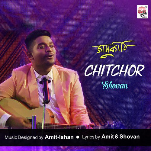 Chitchor by Shovon Ganguly - Download on PagalFree