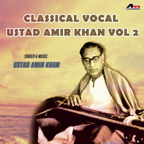 Raga Khambaz by Ustad Amir Khan - Download on PagalFree