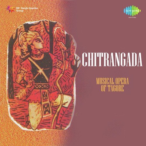 Chitrangada - Old - Musical Opera Of Tagore by Various Artists - Download on PagalFree