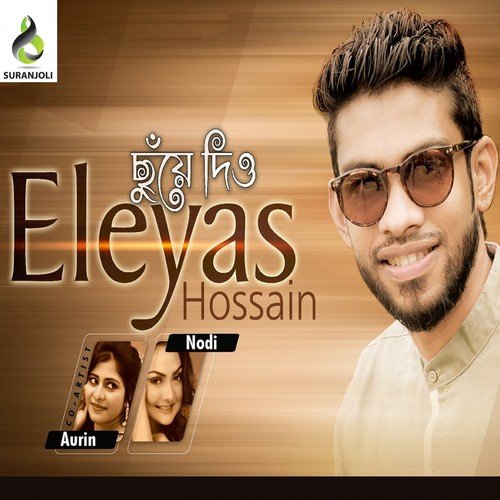 Chuye Dio by Eleyas Hossain - Download on PagalFree