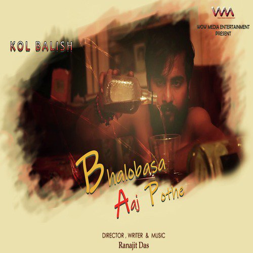 Bhalobasa Aaj Pothe by Sanket Das, Ranajit Das - Download on PagalFree