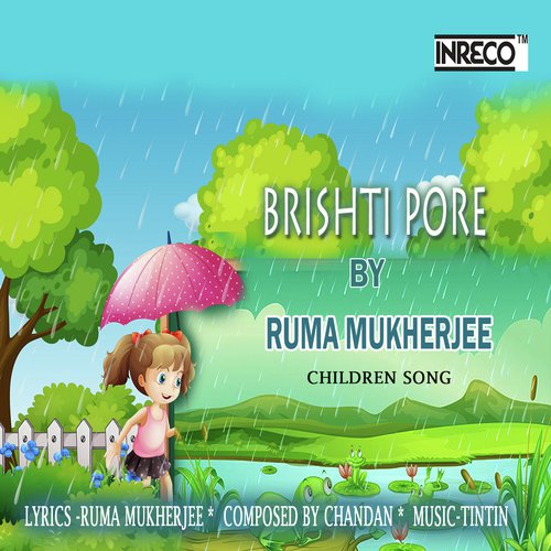 Brishti Pore by Ruma Mukherjee - Download on PagalFree