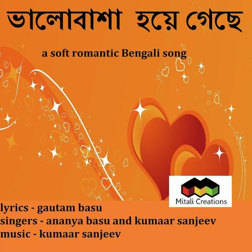 Bhalobasha Hoye Gechey by Ananya Basu, Kumaar Sanjeev, Ananya Basu - Download on PagalFree