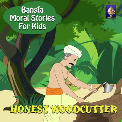 Honest Woodcutter by Jagyaseni Chatterjee - Download on PagalFree