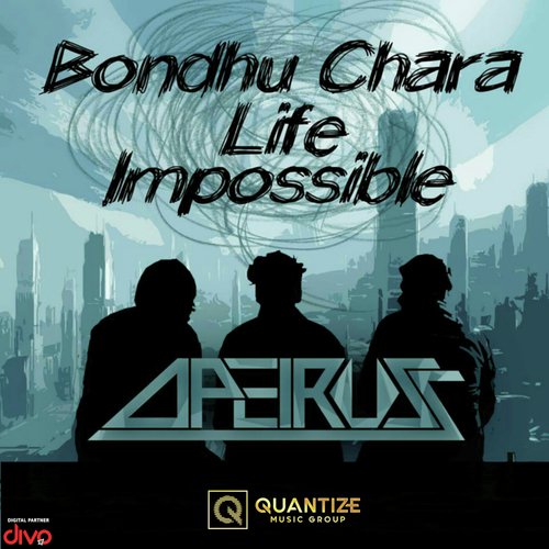 Bondhu Chara Life Impossible by Apeiruss - Download on PagalFree