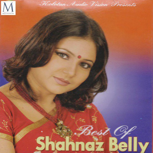 Sona Bondhure by Shahnaz Belly - Download on PagalFree