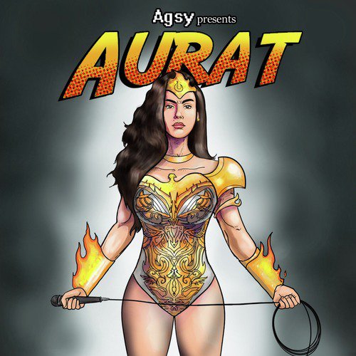 Aurat by Agsy - Download on PagalFree