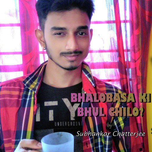 Bhalobasa Ki Bhul Chilo by Subhankar Chatterjee - Download on PagalFree