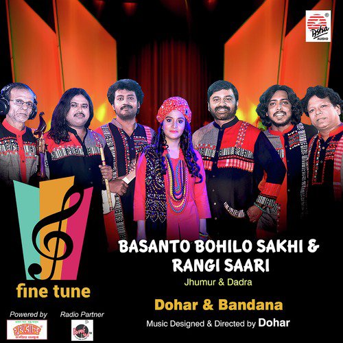 Basanto Bohilo Sakhi  Rangi Saari by BanDaNa, Dohar - Download on PagalFree