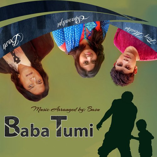 Baba Tumi Amar by Shorolipi, Tariq Mridha, Basu - Download on PagalFree