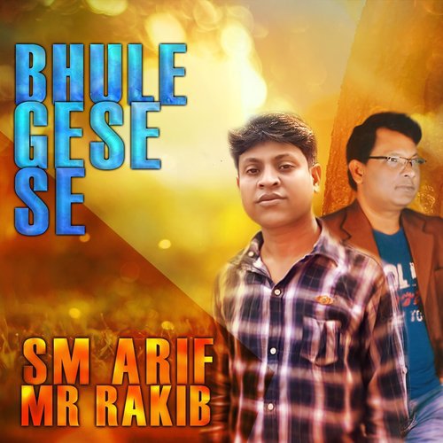 Bhule Gese Se by SM Arif, MR Rakib - Download on PagalFree