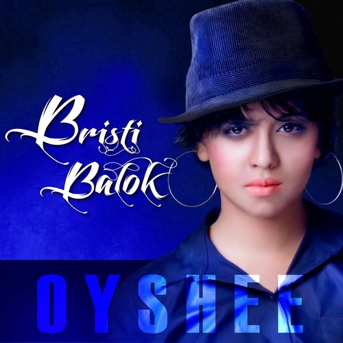 Bristi Balok by Oyshee - Download on PagalFree