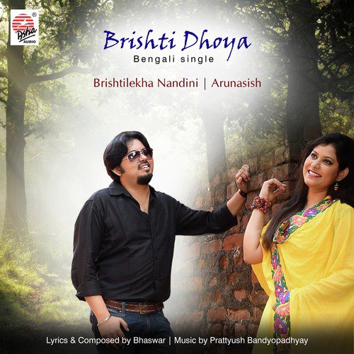 Brishti Dhoya by Brishtilekha Nandini, Arunasish - Download on PagalFree