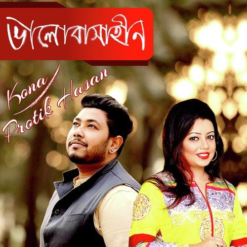 Bhalobasahin by Kona, Protik Hasan - Download on PagalFree