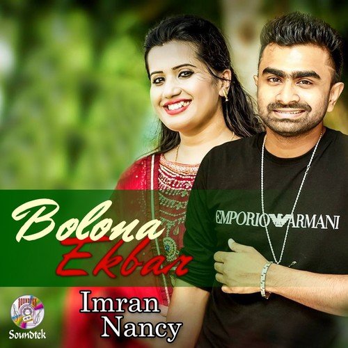 Bolona Ekbar by Imran, Nancy - Download on PagalFree