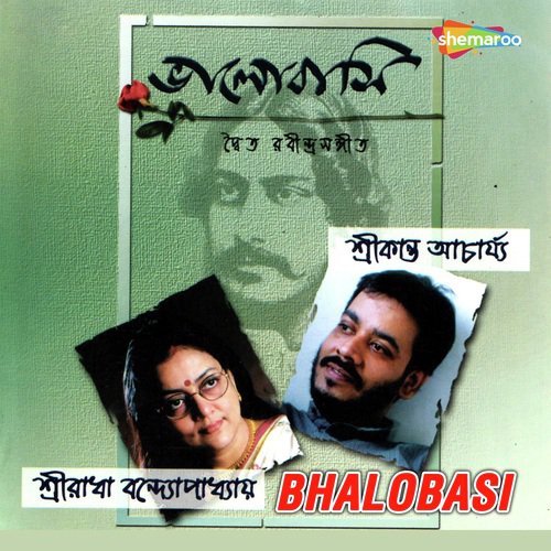 Bhalobasi Bhalobasi Ei Sure by Srikanta Acharyya, Sreeradha Bandyopadhyay - Download on PagalFree