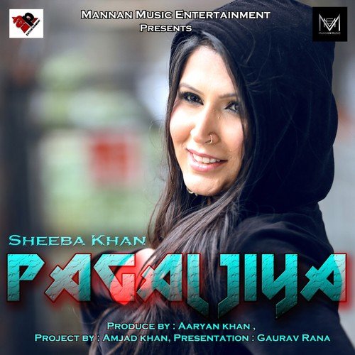 Pagal Jiya by Sheeba Khan, Apache Indian - Download on PagalFree