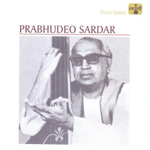 Mai Ri Mero Man - Raga Bihagda - Khayal Vilambit ,Teentaal  Sakhi Maundarwa Men - Raga Bihagda - Khayal Drut ,Teentaal by Prabhudeo Sardar - Download on PagalFree