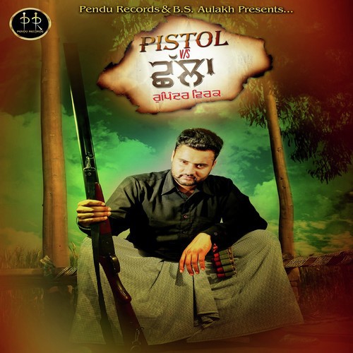 Pistol Vs Challa by Rupinder Virk - Download on PagalFree