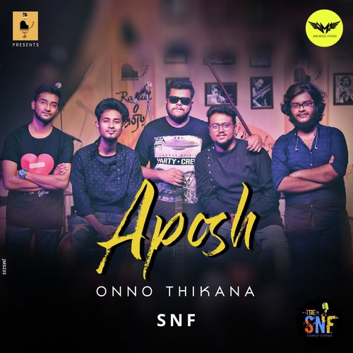 Aposh Onyo Thikaana by The SNF - Download on PagalFree