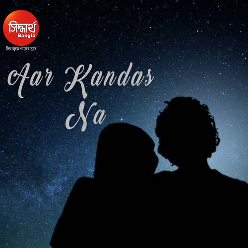 Aar Kandas Na by Asad Nizam - Download on PagalFree