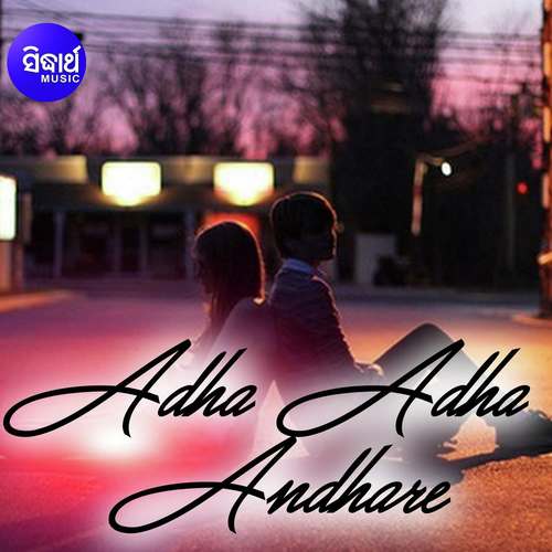 Adha Adha Andhare by Aritra Dasgupta - Download on PagalFree