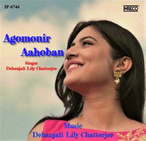 Agomonir Ahoban by Debanjali Lily Chatterjee - Download on PagalFree