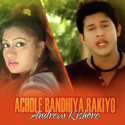 Achole Bandhiya Rakiyo by Sabina Yeasmin - Download on PagalFree