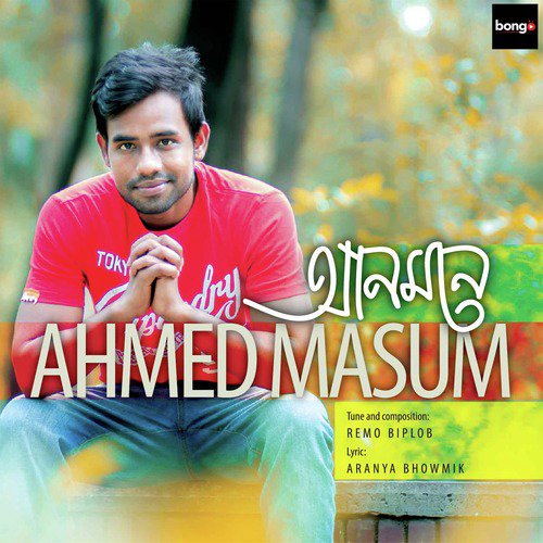 Anmone by Ahmed Masum - Download on PagalFree
