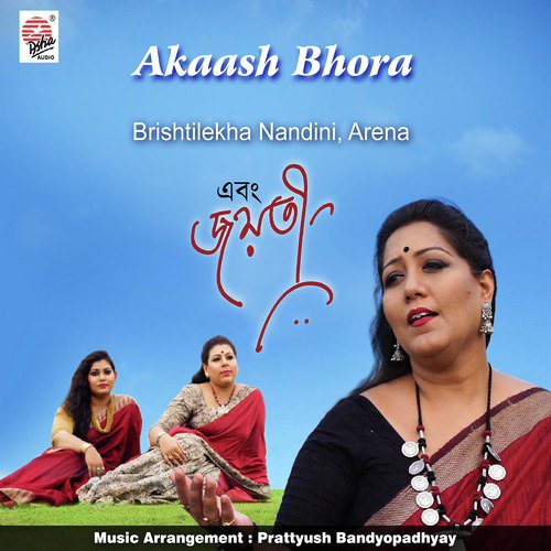 Akaash Bhora by Jayati Chakraborty, Arena, Brishtilekha Nandini - Download on PagalFree