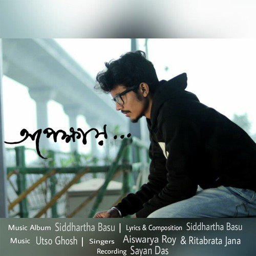 Apekkhay by Ritabrata Jana, Aiswarya Roy - Download on PagalFree