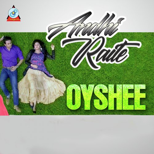 Andhi Raate by Oyshee - Download on PagalFree