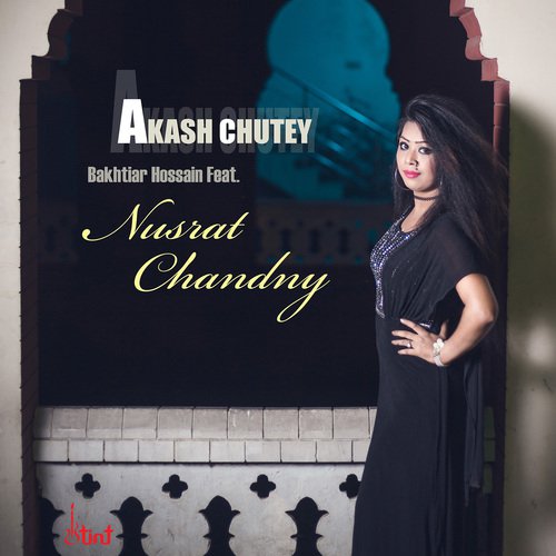 Akash Chutey by Bakhtiar Hossain, Nusrat Chandny - Download on PagalFree
