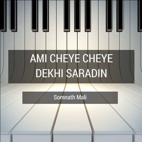 Ami Cheye Cheye Dekhi Saradin by Somnath Mali - Download on PagalFree