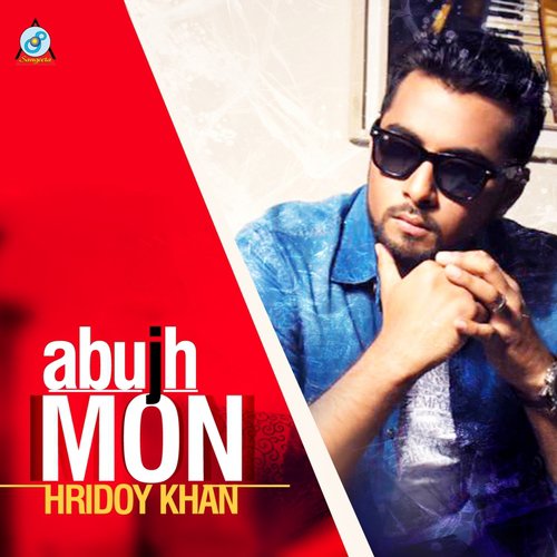 Abujh Mon by Hridoy Khan - Download on PagalFree