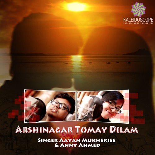 Arshinagar Tomay Dilam by Anny Ahmed, Aayan Mukherjee - Download on PagalFree